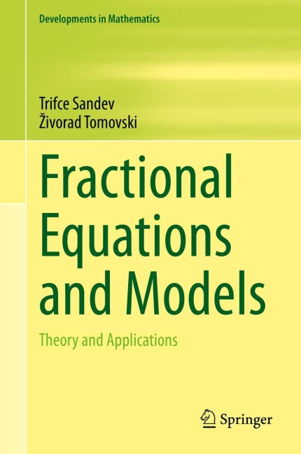 Fractional Equations and Models: Theory and Applications