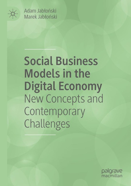 Social Business Models in the Digital Economy: New Concepts and Contemporary Challenges