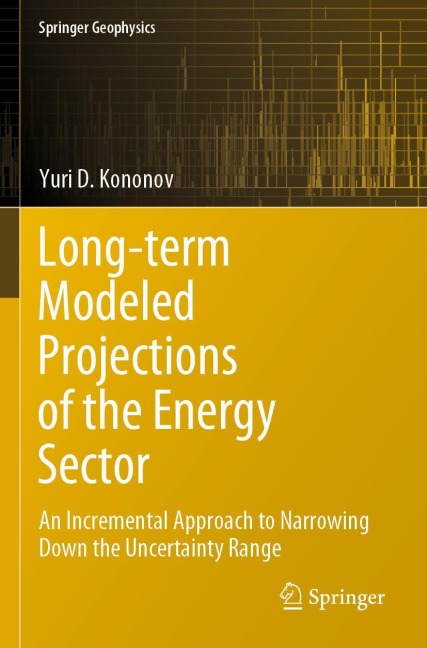 Long-term Modeled Projections of the Energy Sector: An Incremental Approach to Narrowing Down the Uncertainty Range