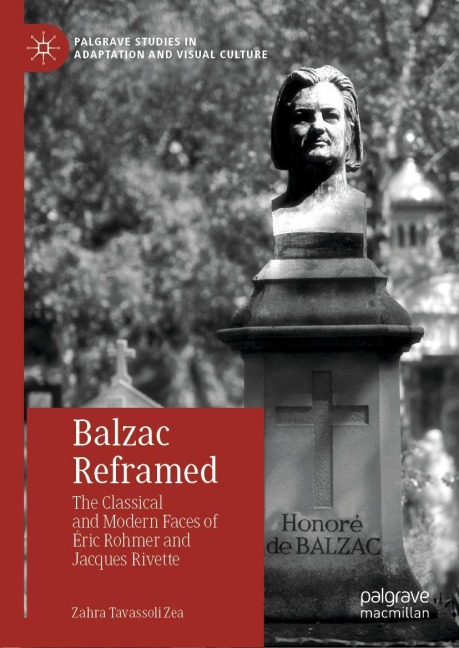 Balzac Reframed: The Classical and Modern Faces of Éric Rohmer and Jacques Rivette