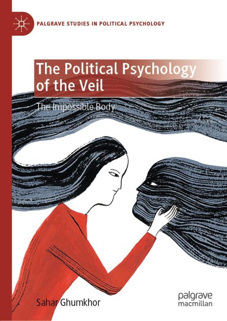 The Political Psychology of the Veil: The Impossible Body