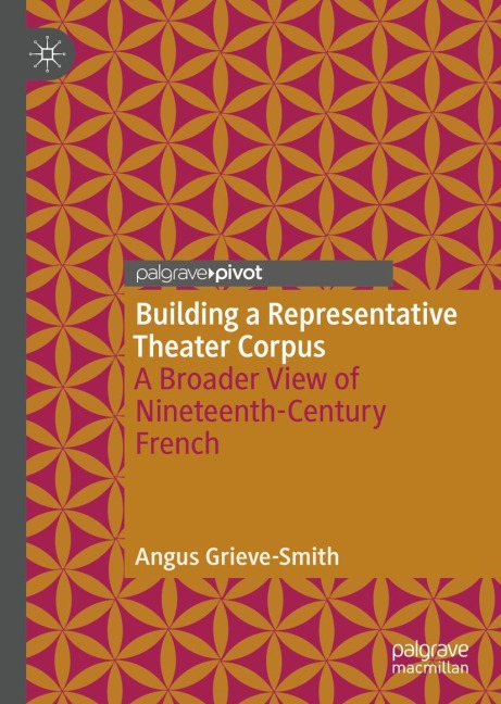 Building a Representative Theater Corpus: A Broader View of Nineteenth-Century French
