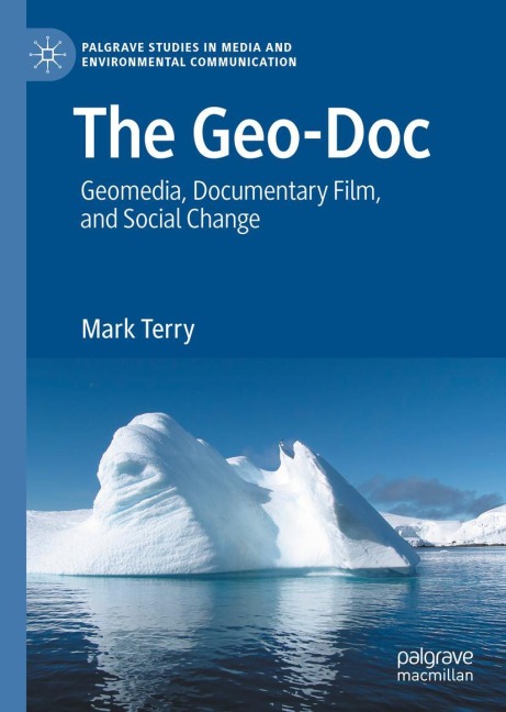 The Geo-Doc: Geomedia, Documentary Film, and Social Change
