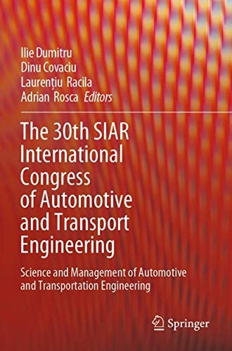 The 30th SIAR International Congress of Automotive and Transport Engineering Science and Management of Automotive and Transportation Engineering