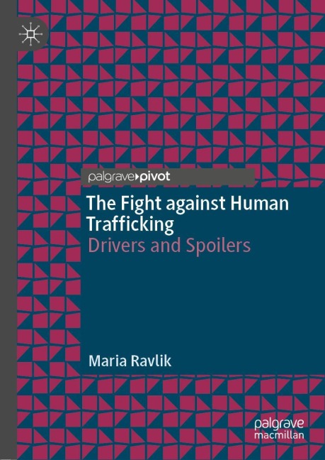 The Fight against Human Trafficking: Drivers and Spoilers