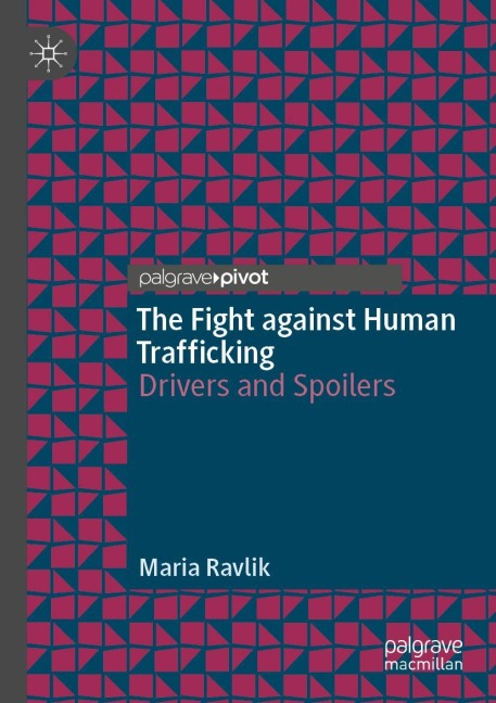 The Fight against Human Trafficking: Drivers and Spoilers
