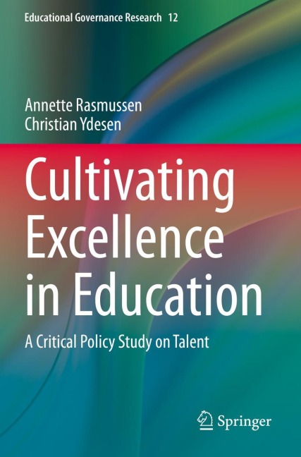 Cultivating Excellence in Education: A Critical Policy Study on Talent