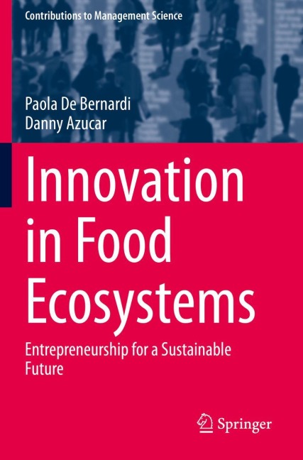 Innovation in Food Ecosystems: Entrepreneurship for a Sustainable Future