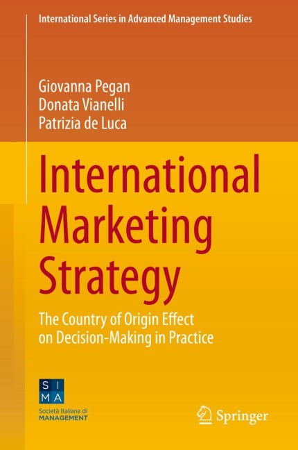 International Marketing Strategy: The Country of Origin Effect on Decision-Making in Practice
