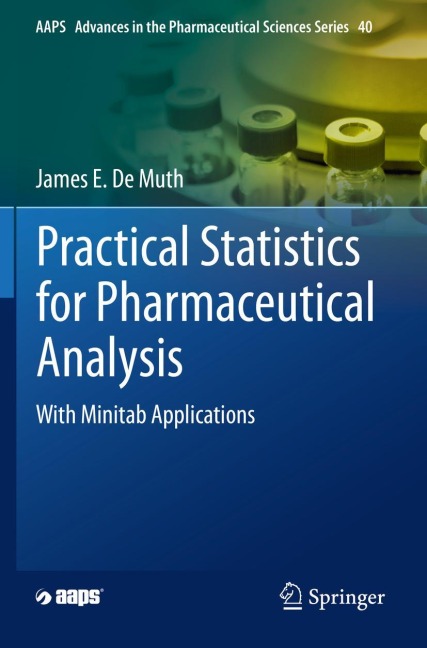 Practical Statistics for Pharmaceutical Analysis: With Minitab Applications