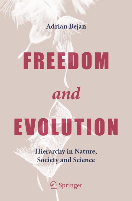 Freedom and Evolution: Hierarchy in Nature, Society and Science