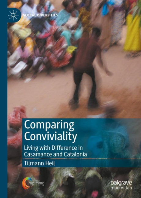 Comparing Conviviality: Living with Difference in Casamance and Catalonia