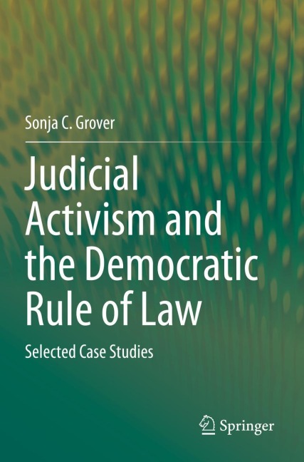 Judicial Activism and the Democratic Rule of Law: Selected Case Studies
