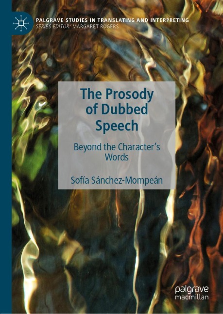 The Prosody of Dubbed Speech: Beyond the Characters Words