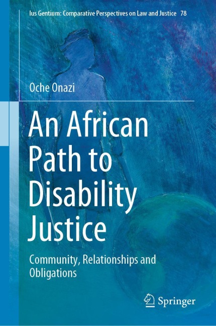 An African Path to Disability Justice: Community, Relationships and Obligations
