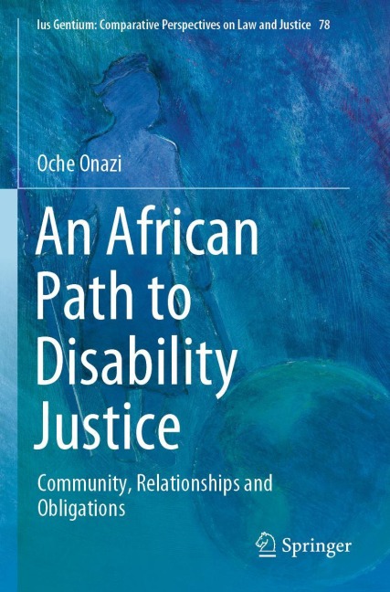 An African Path to Disability Justice: Community, Relationships and Obligations