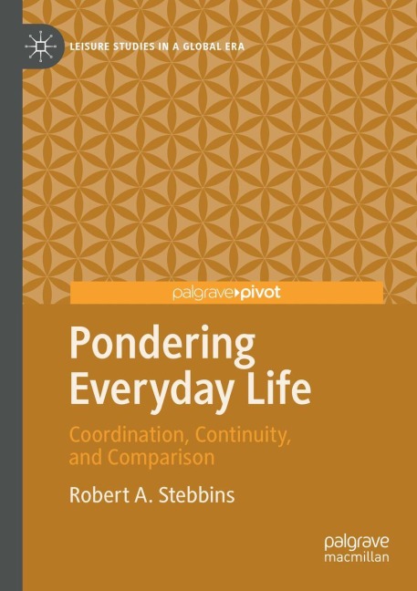 Pondering Everyday Life: Coordination, Continuity, and Comparison