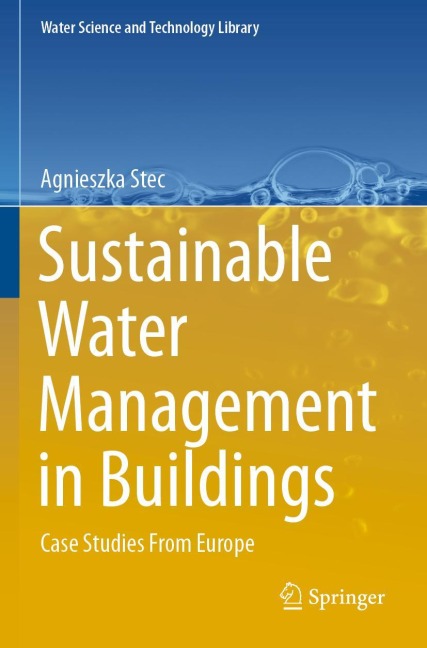 Sustainable Water Management in Buildings: Case Studies From Europe