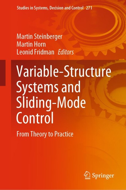Variable-Structure Systems and Sliding-Mode Control: From Theory to Practice