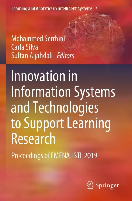 Innovation in Information Systems and Technologies to Support Learning Research: Proceedings of EMENA-ISTL 2019