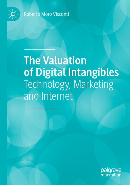 The Valuation of Digital Intangibles: Technology, Marketing and Internet