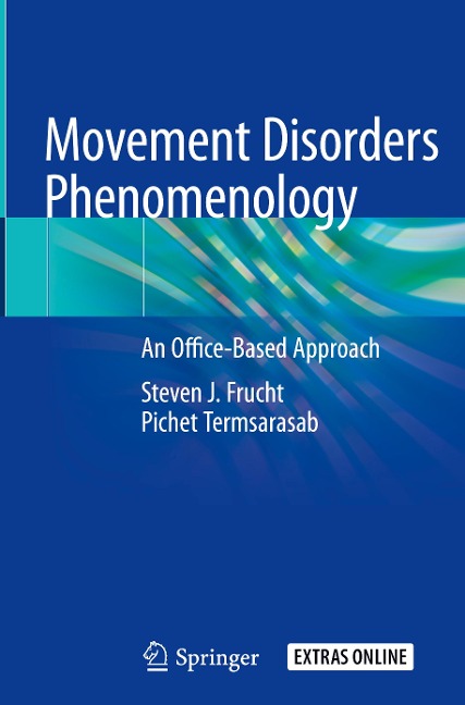 Movement Disorders Phenomenology: An Office-Based Approach