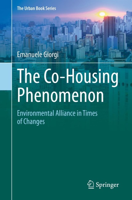 The Co-Housing Phenomenon: Environmental Alliance in Times of Changes