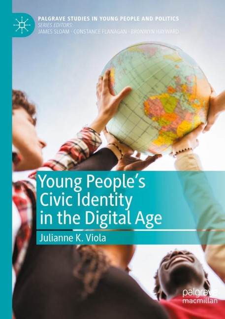 Young Peoples Civic Identity in the Digital Age