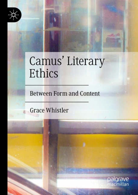 Camus Literary Ethics: Between Form and Content