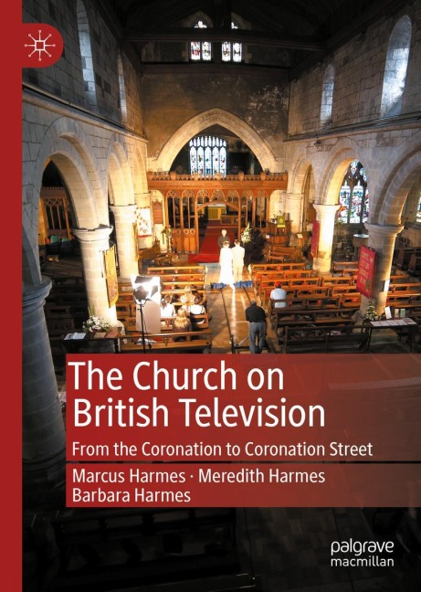 The Church on British Television: From the Coronation to Coronation Street
