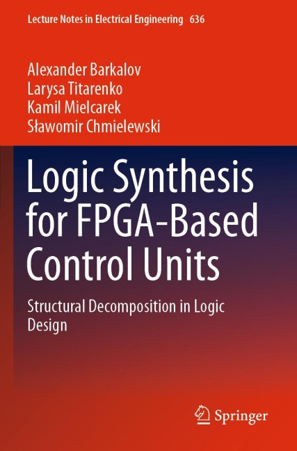 Logic Synthesis for FPGA-Based Control Units: Structural Decomposition in Logic Design