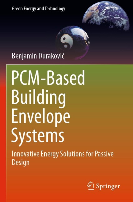 PCM-Based Building Envelope Systems: Innovative Energy Solutions for Passive Design