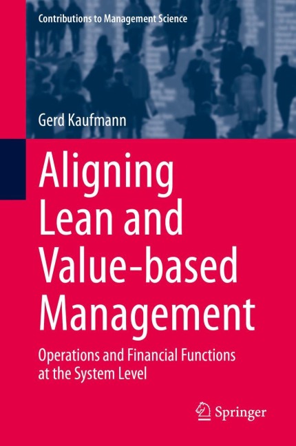 Aligning Lean and Value-based Management: Operations and Financial Functions at the System Level