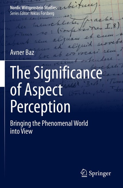 The Significance of Aspect Perception: Bringing the Phenomenal World into View