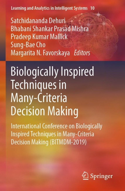 Biologically Inspired Techniques in Many-Criteria Decision Making: International Conference on Biologically Inspired Techniques in Many-Criteria Decision Making (BITMDM-2019)