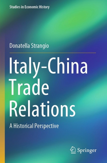 Italy-China Trade Relations: A Historical Perspective