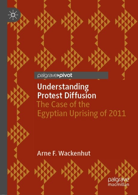 Understanding Protest Diffusion: The Case of the Egyptian Uprising of 2011