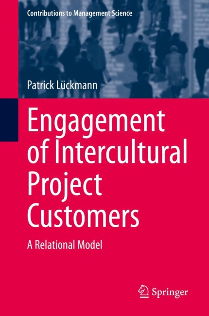 Engagement of Intercultural Project Customers: A Relational Model
