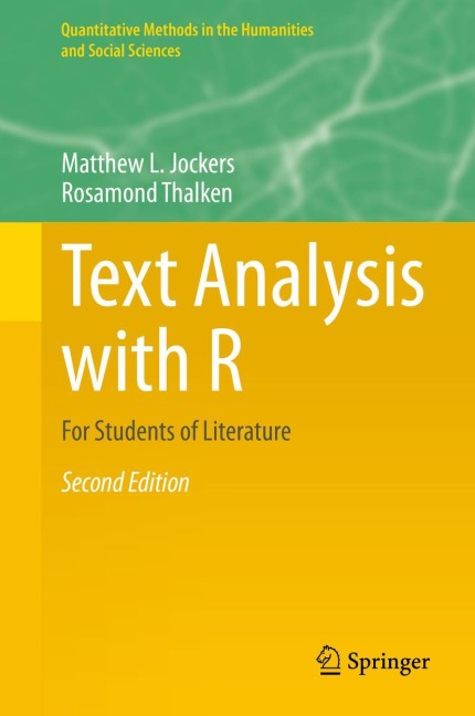 Text Analysis with R: For Students of Literature