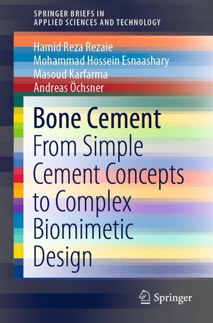 Bone Cement: From Simple Cement Concepts to Complex Biomimetic Design