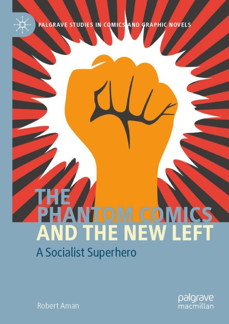 The Phantom Comics and the New Left: A Socialist Superhero