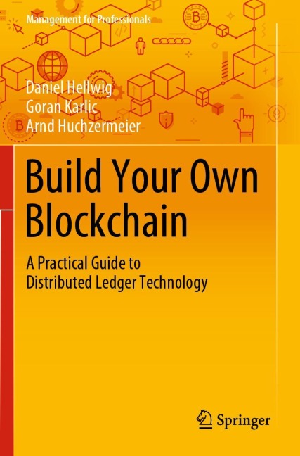 Build Your Own Blockchain: A Practical Guide to Distributed Ledger Technology