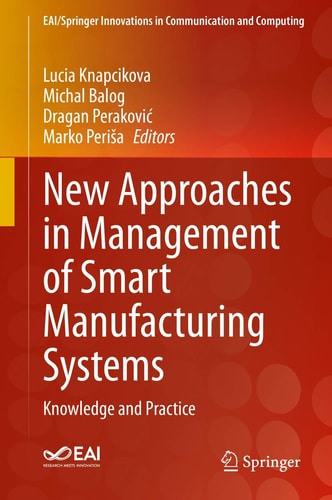 New Approaches in Management of Smart Manufacturing Systems Knowledge and Practice