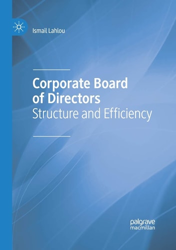 Corporate Board of Directors Structure and Efficiency