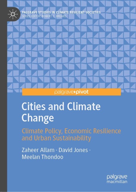 Cities and Climate Change: Climate Policy, Economic Resilience and Urban Sustainability