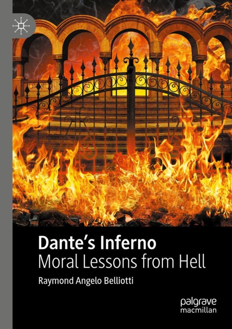 Dantes Inferno: Moral Lessons from Hell