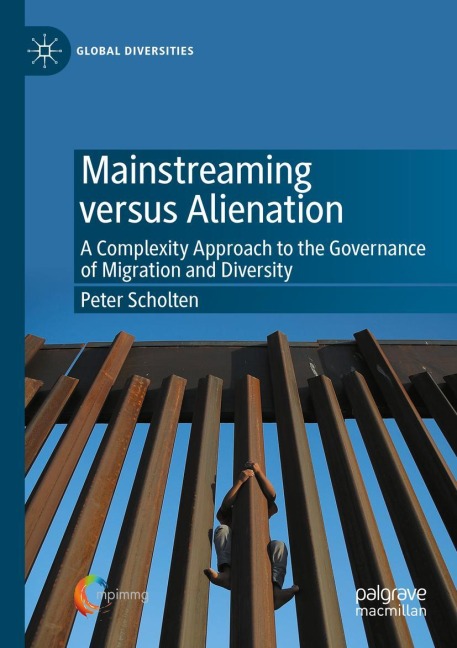 Mainstreaming versus Alienation: A Complexity Approach to the Governance of Migration and Diversity