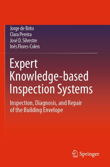 Expert Knowledge-based Inspection Systems: Inspection, Diagnosis, and Repair of the Building Envelope