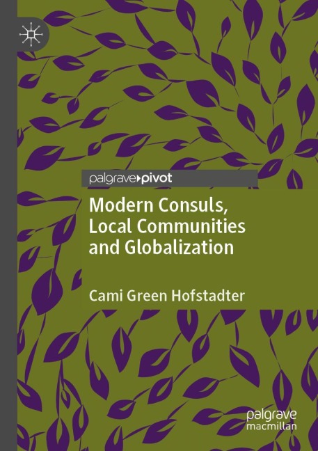 Modern Consuls, Local Communities and Globalization