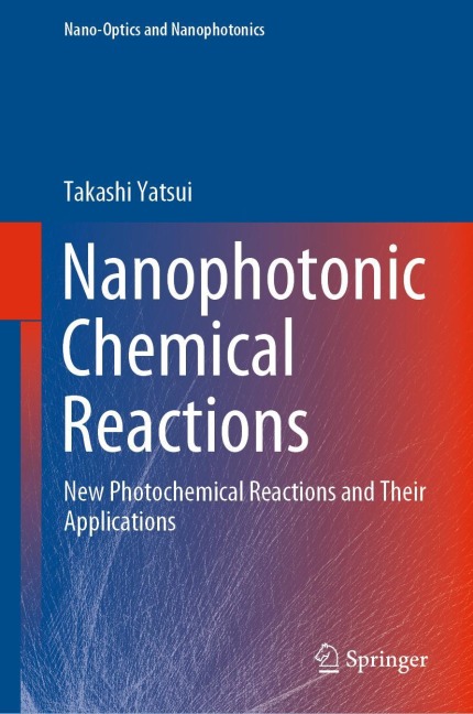 Nanophotonic Chemical Reactions: New Photochemical Reactions and Their Applications